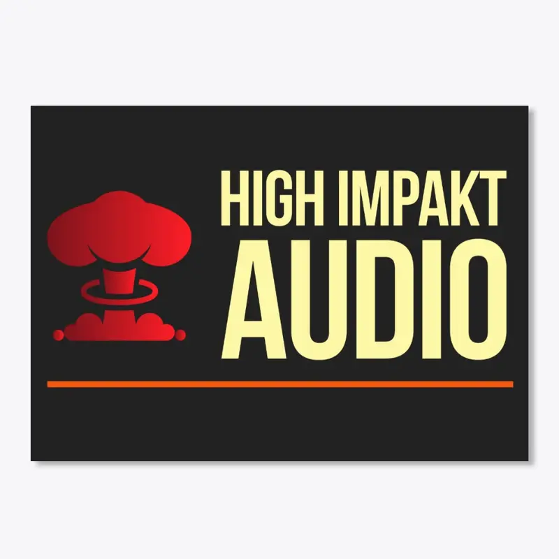 High Impakt Audio Sticker